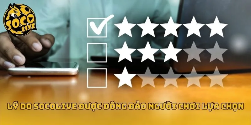 Các điểm mạnh nổi bật của Socolive